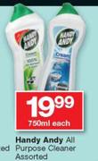 Handy Andy All Purpose Cleaner Assorted-750ml Each