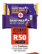 Cadbury Chocolate Slab (All Variants)-For Any 2 x 150g