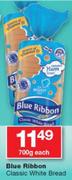 Blue Ribbon Classic White Bread-700g Each