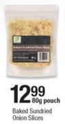 Baked Sundried Onion Slices-80g Pouch