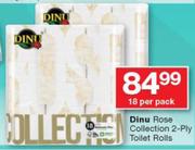 Dinu Rose Collection 2 Ply Toilet Rolls-18 Per Pack