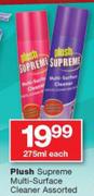 Plush Supreme Multi Surface Cleaner Assorted-275ml Each