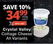 Crystal Valley Cottage Cheese-250g Each
