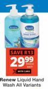 Renew Liquid Hand Wash-500ml Each