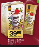 House Of Coffees Hug-In-A Mug-10x24g Per Pack