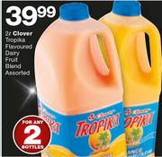 Clover Tropika Flavoured Dairy Fruit Blend-2x2Ltr