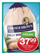Farmer Brown Fresh Whole Chicken-Per kg