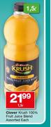 Clover Krush 100% Fruit Juice Blend Assorted-1.5Ltr Each