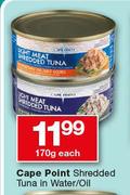 Cape Point Shredded Tuna In Water/Oil-170g Each