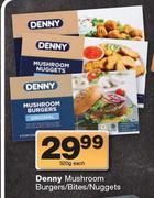 Denny Mushroom Burgers Bites/Nuggets-320g Each