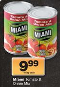 Miami Tomato & Onion Mix-410g Each