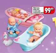 Tutu Love Baby Doll In Tub With Accessories Each
