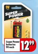 Super Power Batteries-9V Each