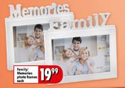 Family/Memories Photo Frames Each
