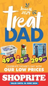 Shoprite Eastern Cape : Celebrate Father's Day With Our Low Prices (10 June - 16 June 2024)