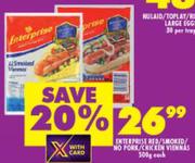 Enterprise Red/Smoked/No Pork/Chicken Viennas-500g Each