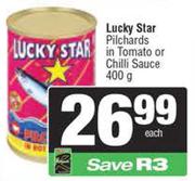 Lucky Star Pilchards In Tomato Or Chilli Sauce-400g