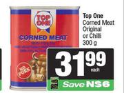 Top One Corned Meat (Original Or Chilli)-300g Each