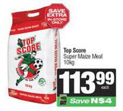 Top Score Super Maize Meal-10kg Each