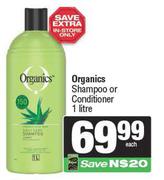 Organics Shampoo Or Conditioner-1Ltr Each