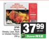 Spar Bacon Streaky, Lean, Back Or Chicken Rashers-200g Per Pack