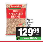 Savemor Red Speckled Beans-5Kg