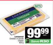 Lancewod Cheddar Or Gouda Processed Cheese-600g Each