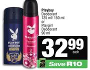 Playboy Deodorant 125ml/150ml Or Playgirl Deodorant-90ml Each