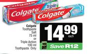 Colgate Toothpaste Salt 75ml Or Triple Action 100ml Toothpaste Only-Each