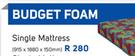 Budget Foam Single Mattress 915x1880x150mm