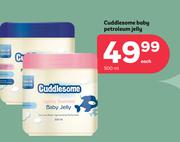   Cuddlesome Baby Petroleum Jelly-500ml Each