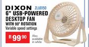 Dixon 6" USB-Powered Desktop Fan With 90° Rotation ZLU0150