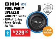 OHM Pool Party Speaker With IPX7 Rating YF36