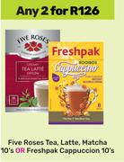 Five Roses Tea, Latte, Matcha 10's Or Freshpak Cappuccino 10s-For Any 2