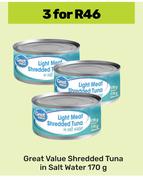 Great Value Shredded Tuna In Salt Water-For 3 x 170g