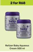 Reitzer Baby Aqueous Cream-For 2 x 500ml