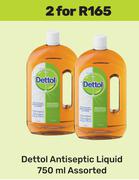 Dettol Antiseptic Liquid Assorted-For  2 x 750ml