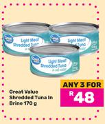 Great Value Shredded Tuna In Brine-For 3 x 170g