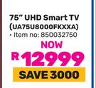 Samsung 75" UHD Smart TV UA75U8000FKXXA (850032750)