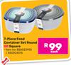 7 Piece Food Container Set Round Or Square 850023955/850024015