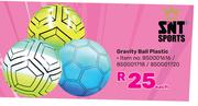 SNT Sports Gravity Ball Plastic 850001616/850001718/850001720