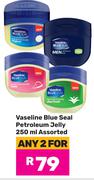 Vaseline Blue Seal Petroleum Jelly Assorted-For Any 2 x 250ml