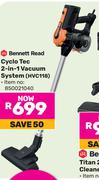 Bennett Read Cyclo Tec 2 In 1 Vacuum System HVC118 850021040