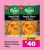 Rhodes Peach Slices In Syrup-For 2 x 410g