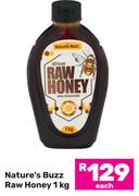 Nature's Buzz Raw Honey-1Kg Each