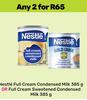 Nestle Full Cream Condensed Milk 385g Or Full Cream Sweetened Condensed Milk 385g-For 2