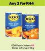 Koo Peach Halves Or Slices In Syrup-For 2 x 410g