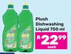 Plush Dishwashing Liquid-750ml