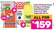 Iwisa Or Nyala Samp 2.5Kg Plus Sasko Cake Wheat Flour 5Kg Plus Pan Vegetable Oil 2L-For All