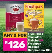 Five Roses Tea Latte, Matcha Or Freshpak Rooibos Cappuccino-For Any 2 x 10s
